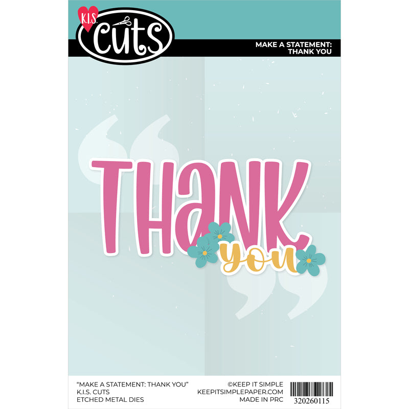 KIS Cuts - Make a Statement - Thank You