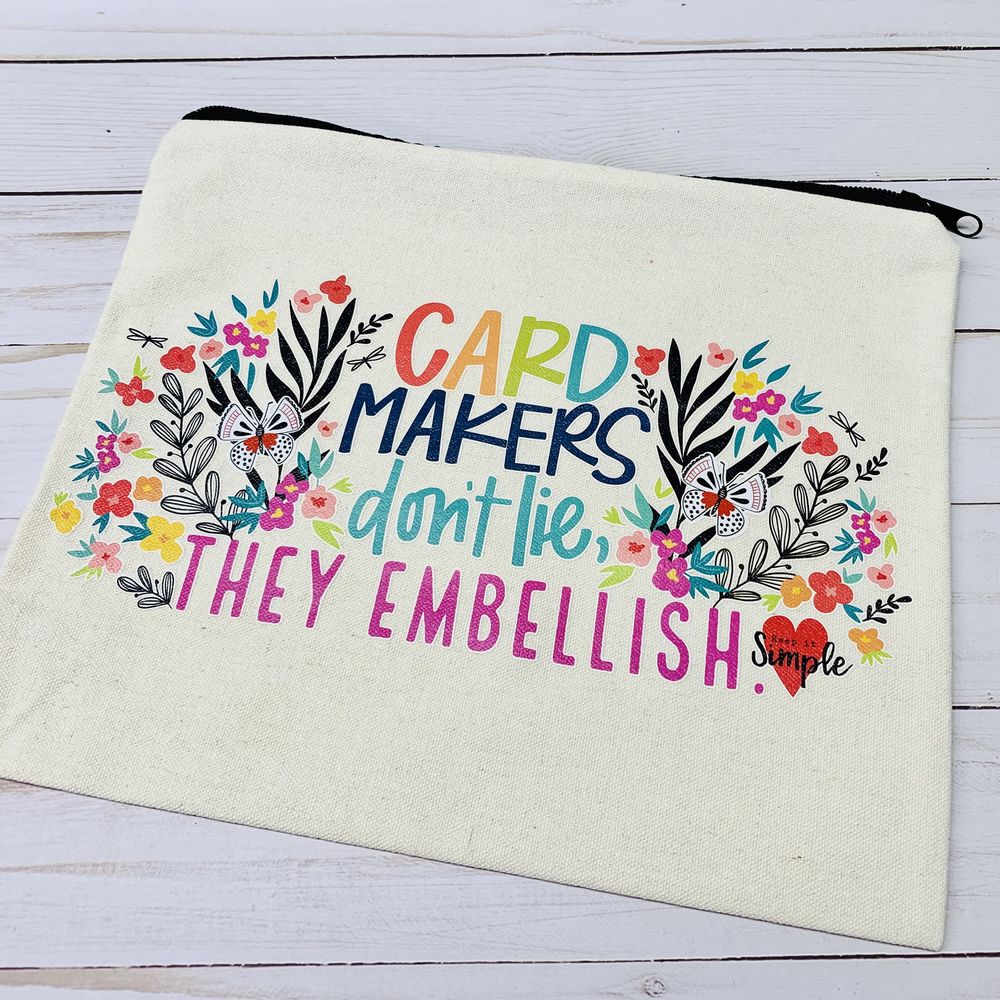 Collector Canvas Bag - Card Makers Don't Lie, They Embellish
