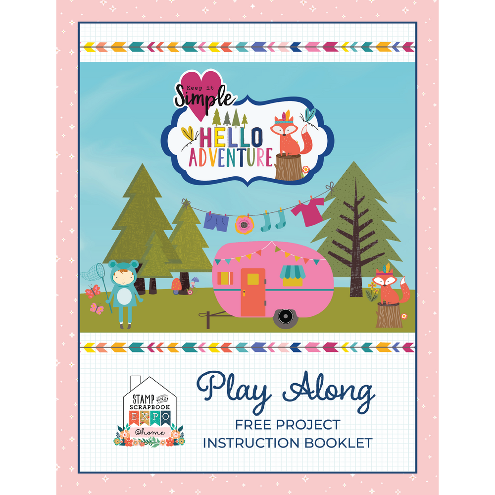 Hello Adventure - Keep It Simple Paper Crafts